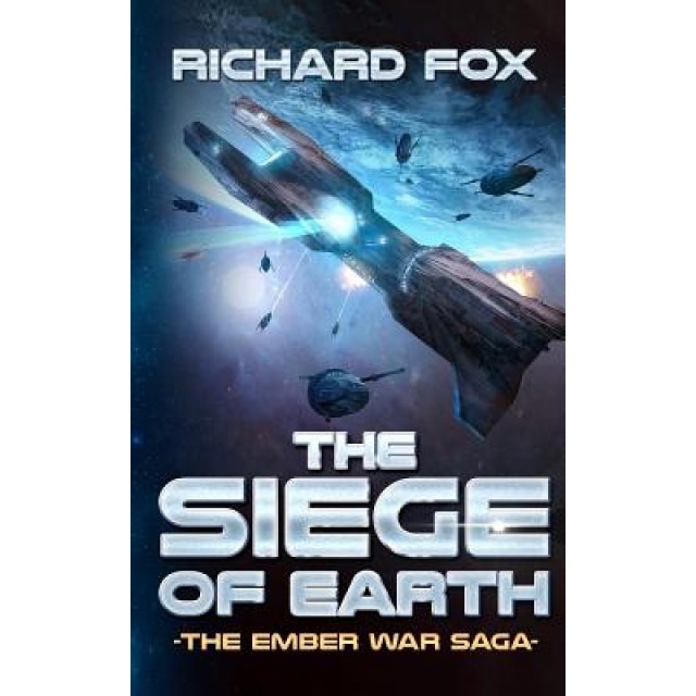 The Siege of Earth, Richard Fox (Author)