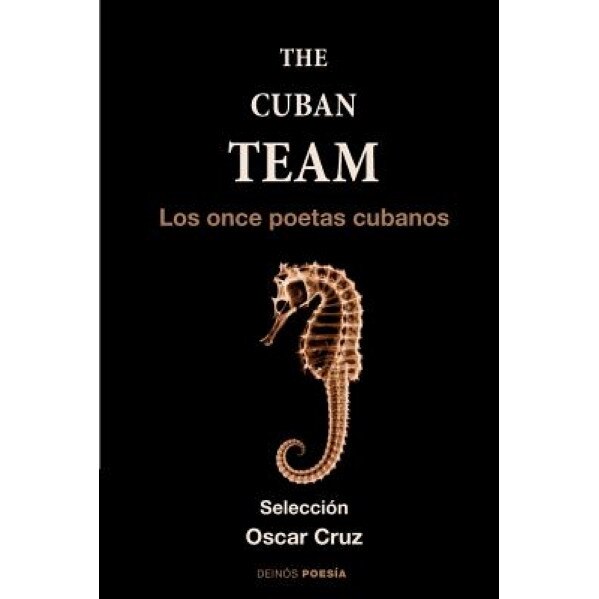 The Cuban Team: Los Once Poetas Cubanos, Soleida Rios (Author)
