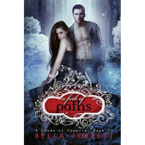 A Fork of Paths, Bella Forrest (Author)