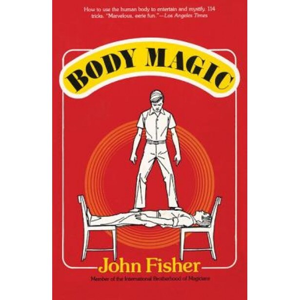 Body Magic, John Fisher (Author)