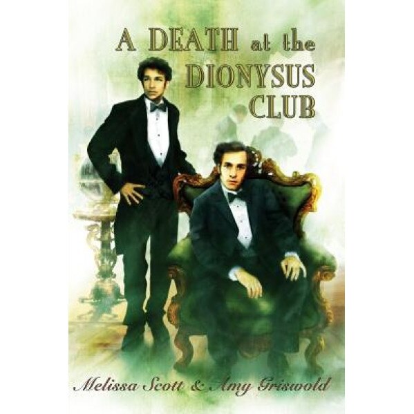 A Death at the Dionysus Club, Melissa Scott (Author)