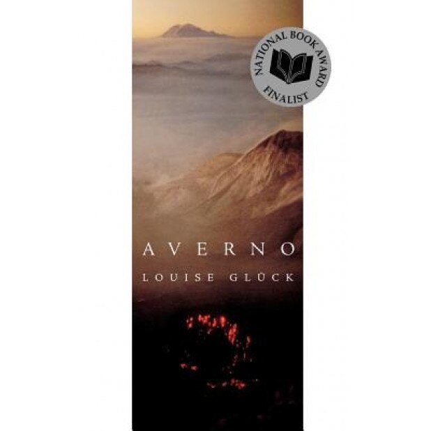 Averno: Poems, Louise Gluck (Author)
