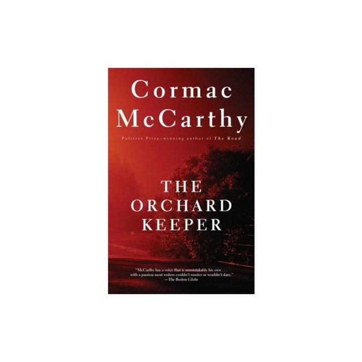 The Orchard Keeper, Cormac Mccarthy