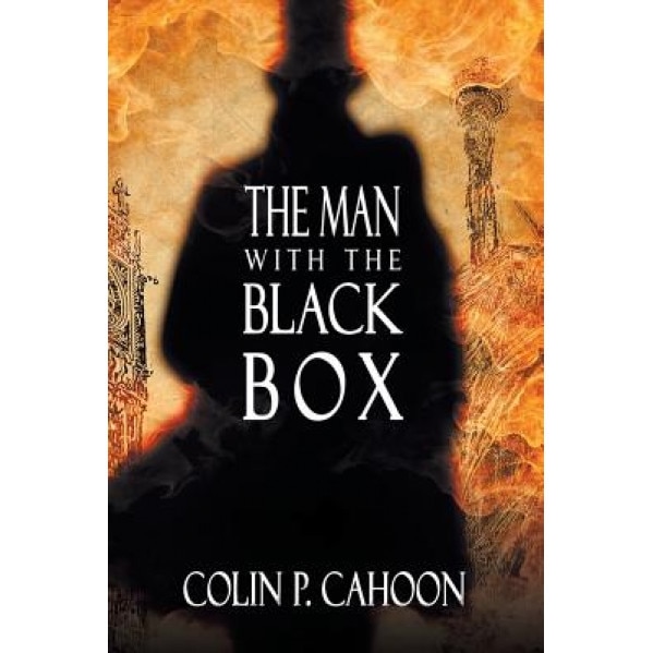 The Man with the Black Box, Colin P. Cahoon (Author)