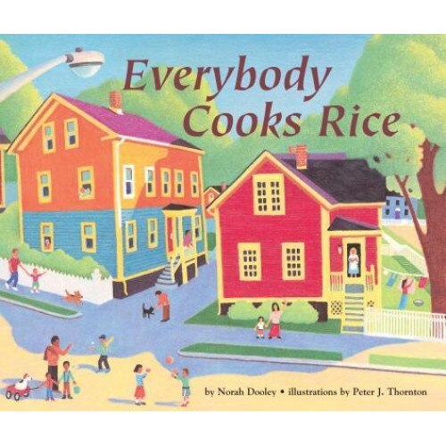 Everybody Cooks Rice, Norah Dooley (Author)