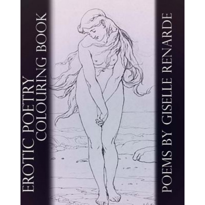 Erotic Poetry Adult Colouring Book, Giselle Renarde (Author)