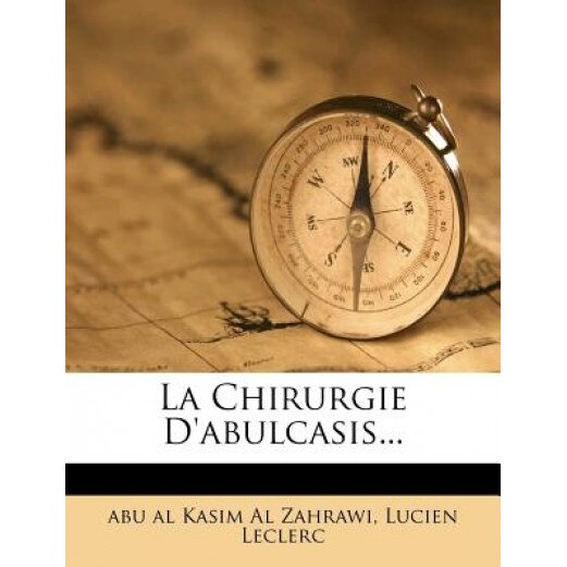 La Chirurgie D'Abulcasis..., Lucien Leclerc (Author)
