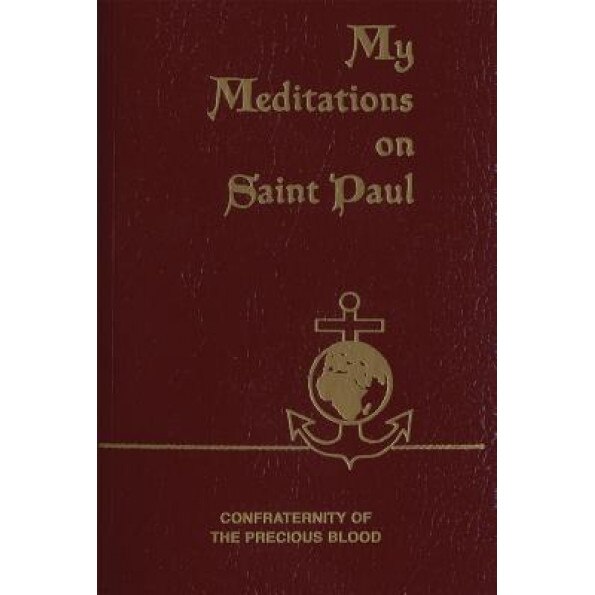 My Meditations on Saint Paul, James E. Sullivan (Author)