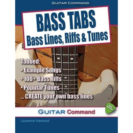 Bass Tabs: Bass Lines, Riffs & Tunes, Laurence Harwood (Author)