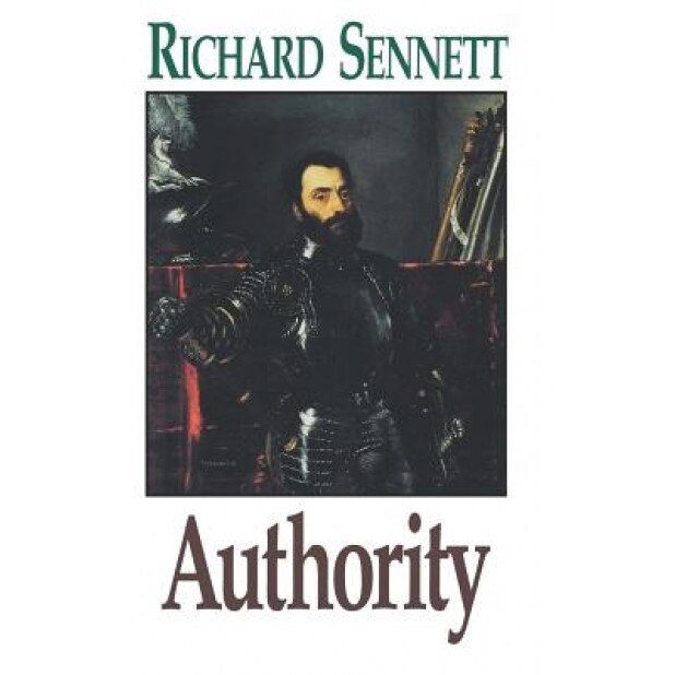 Authority, Richard Sennett