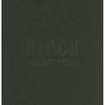 Black + Architecture, Sibylle Kramer (Author) Black + Architecture, Sibylle Kramer (Author)