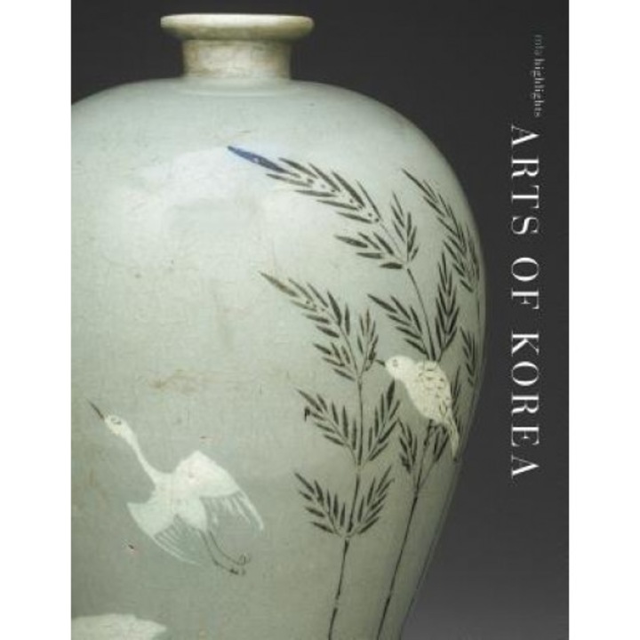 Arts of Korea: Mfa Highlights, Jane Portal (Text by (Art/Photo Books))