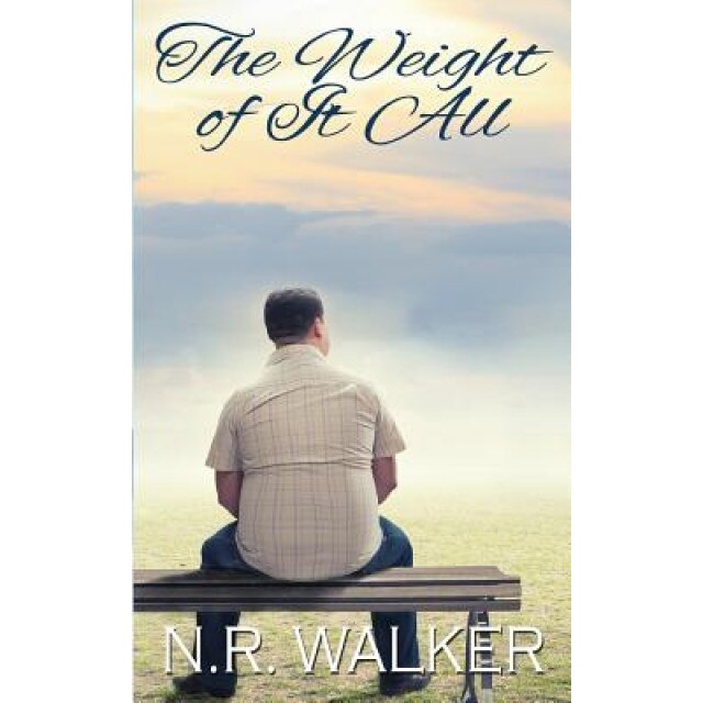 The Weight of It All, N. R. Walker (Author)