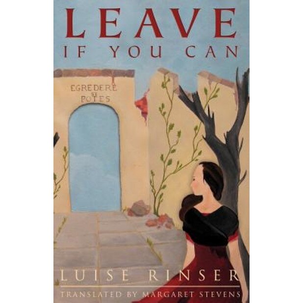 Leave If You Can, Luise Rinser (Author)