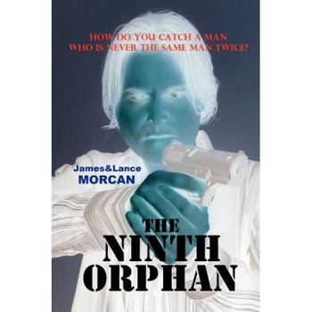The Ninth Orphan, Lance Morcan (Author) The Ninth Orphan, Lance Morcan (Author)