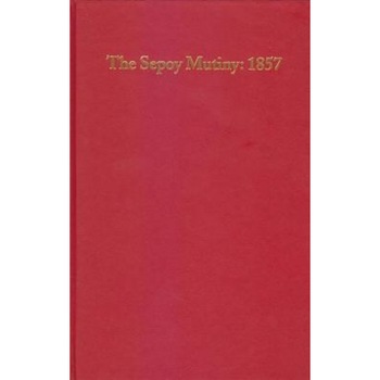 The Sepoy Mutiny: 1857: An Annotated Checklist of English Language Books, Richard Sorsky (Author) The Sepoy Mutiny: 1857: An Annotated Checklist of English Language Books, Richard Sorsky (Author)