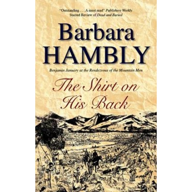 Shirt on His Back, Barbara Hambly (Author)