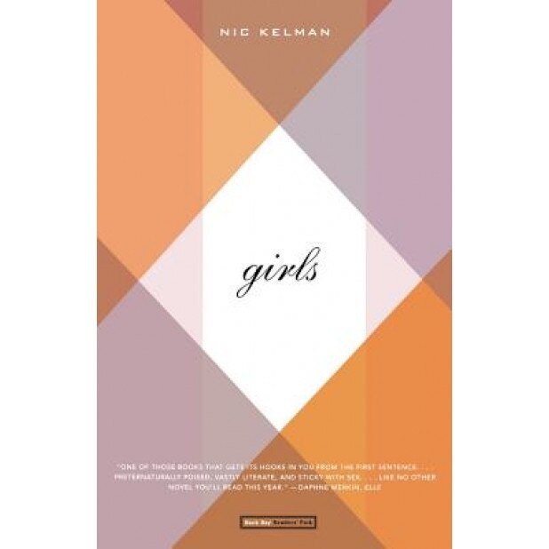 Girls: A Paean, Nic Kelman (Author)