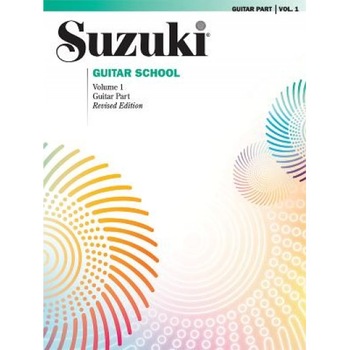 Suzuki Guitar School, Volume 1: Guitar Part, Shinichi Suzuki Suzuki Guitar School, Volume 1: Guitar Part, Shinichi Suzuki