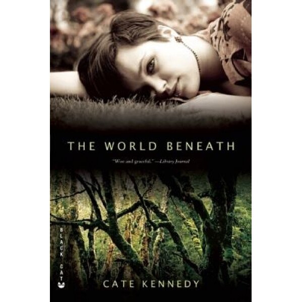 The World Beneath, Cate Kennedy