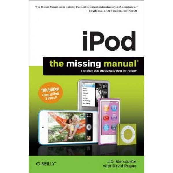 iPod: The Missing Manual - Jude Biersdorfer (Author)