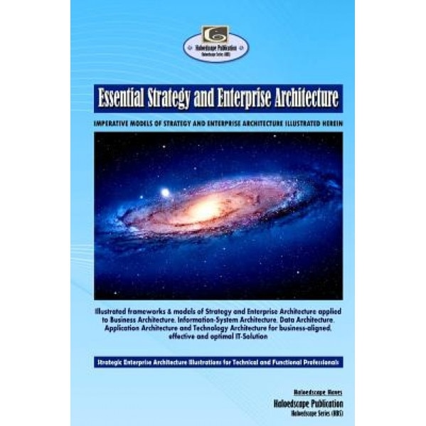Essential Strategy and Enterprise Architecture - Haloedscape Haves (Author)