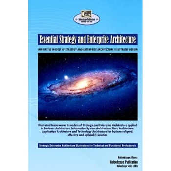 Essential Strategy and Enterprise Architecture - Haloedscape Haves (Author) Essential Strategy and Enterprise Architecture - Haloedscape Haves (Author)