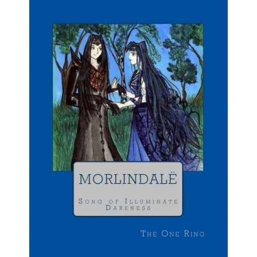 Morlindale: Song of Illuminate Darkness, The One Ring (Author)