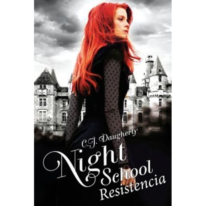 Night School Resistencia, Cj Daugherty (Author)