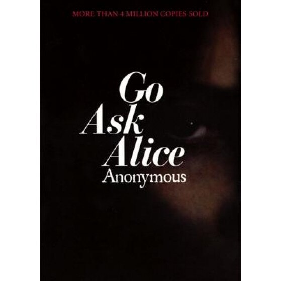Go Ask Alice, Anonymous (Author)