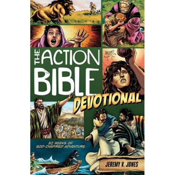 The Action Bible Devotional: 52 Weeks of God-Inspired Adventure, Jeremy V. Jones (Author)