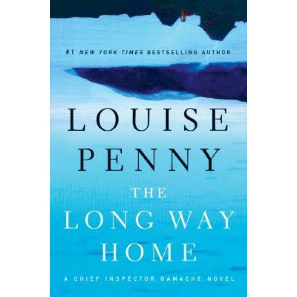 The Long Way Home, Louise Penny (Author)