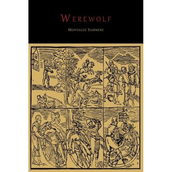 The Werewolf, Montague Summers (Author)