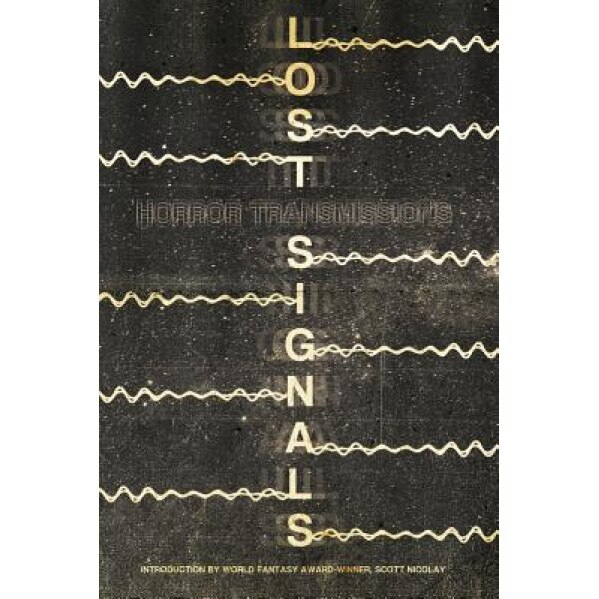 Lost Signals, Max Booth III (Editor)