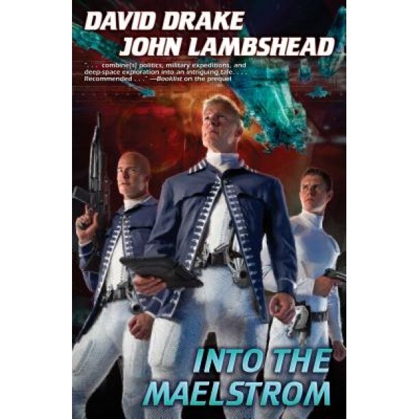 Into the Maelstrom, David Drake (Author)