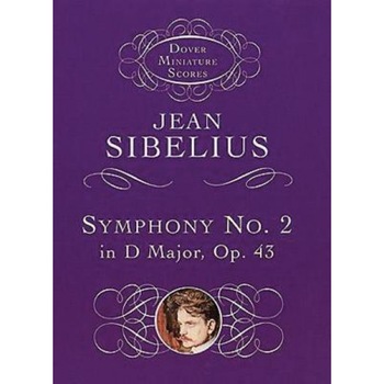 Symphony No. 2, Jean Sibelius (Composer) Symphony No. 2, Jean Sibelius (Composer)