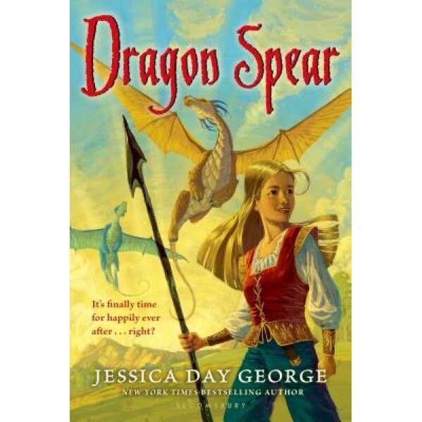Dragon Spear, Jessica Day George (Author)