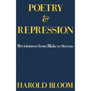 Poetry and Repression: Revisionism from Blake to Stevens, William Golding (Author) Poetry and Repression: Revisionism from Blake to Stevens, William Golding (Author)