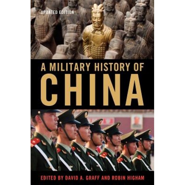 A Military History of China, David A. Graff (Editor)