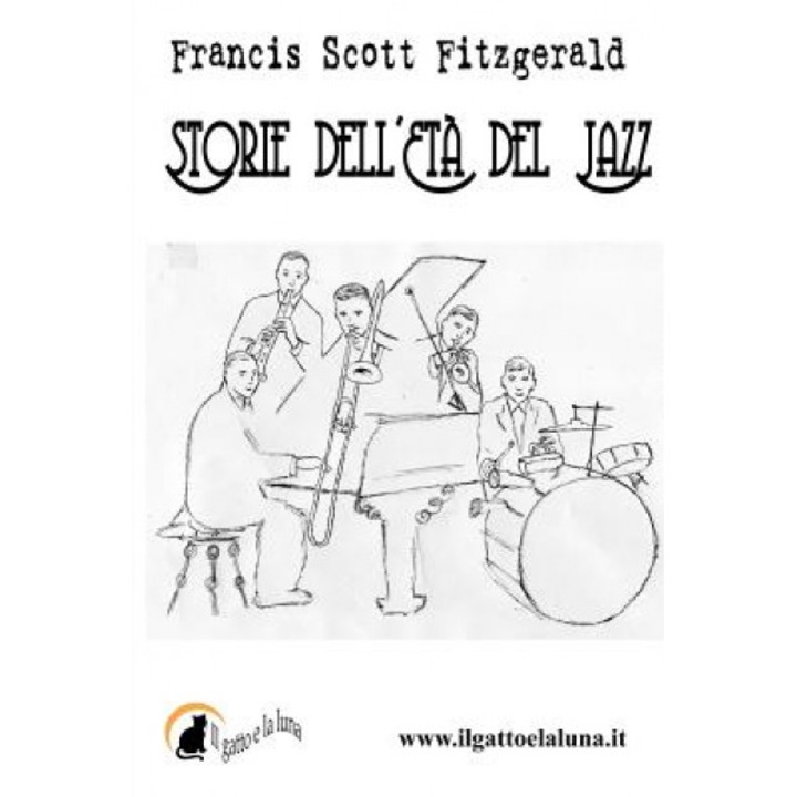 Storie Dell'eta del Jazz, Francis Scott Fitzgerald (Author)
