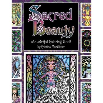 Sacred Beauty: An Artful Coloring Book, Cristina McAllister (Created by) Sacred Beauty: An Artful Coloring Book, Cristina McAllister (Created by)