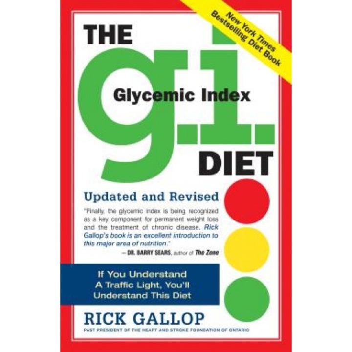 The G.I. Diet: Glycemic Index, Rick Gallop