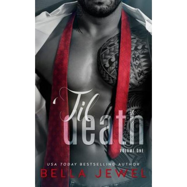 'Til Death - Part 1, Bella Jewel (Author)