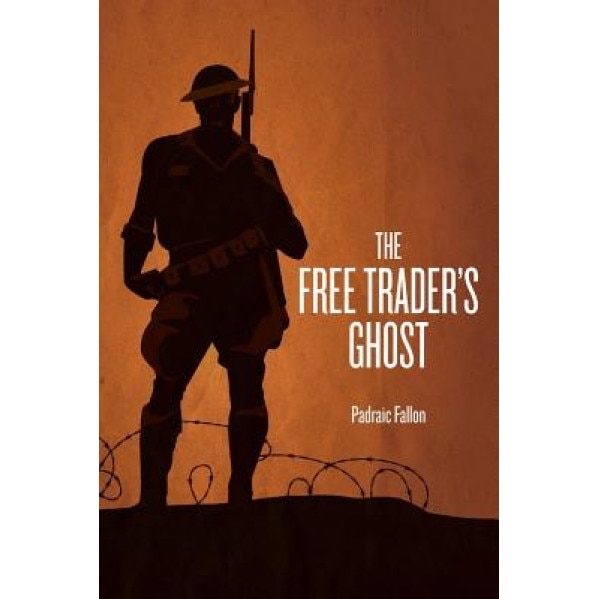 The Free Trader's Ghost, Padraic Fallon (Author)