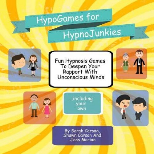 Hypnogames for Hypnojunkies - Sarah Carson (Author)