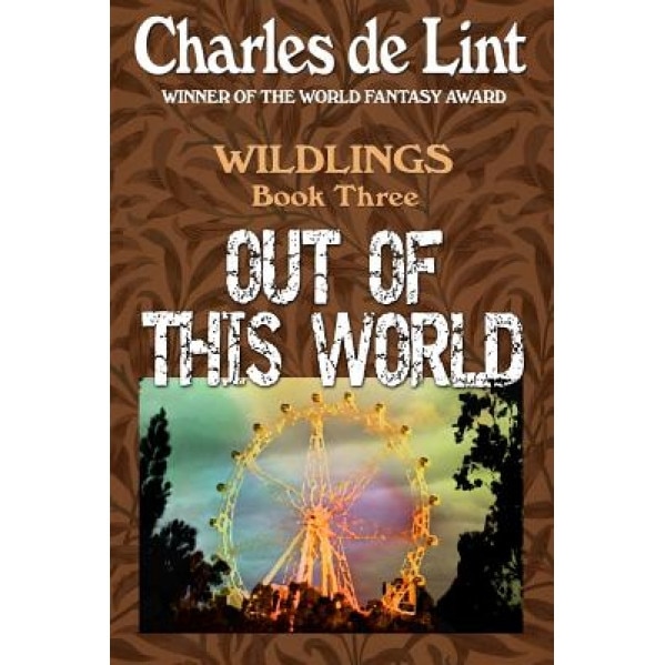 Out of This World, Charles de Lint (Author)