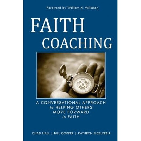 Faith Coaching, Chad W. Hall (Author)