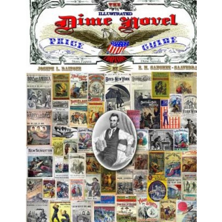 The Illustrated Dime Novel Price Guide Companion, Joseph L. Rainone (Author)