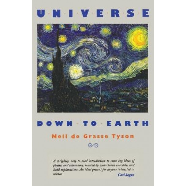 Universe Down to Earth, Neil DeGrasse Tyson (Author)