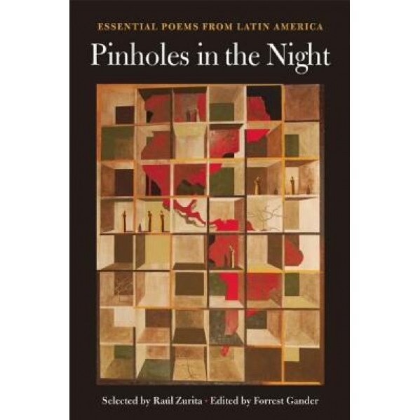 Pinholes in the Night: Essential Poems from Latin America, Forrest Gander (Editor)